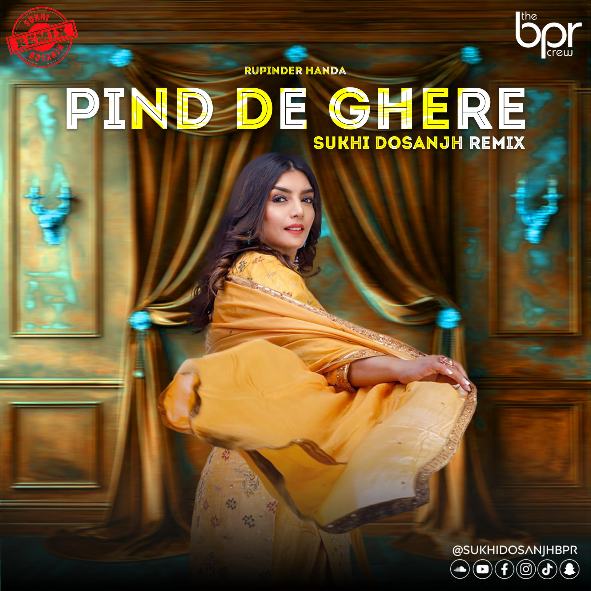 Pind De Ghere (Desi Refix) — Sukhi Dosanjh remix of Rupinder Handa, cover artwork