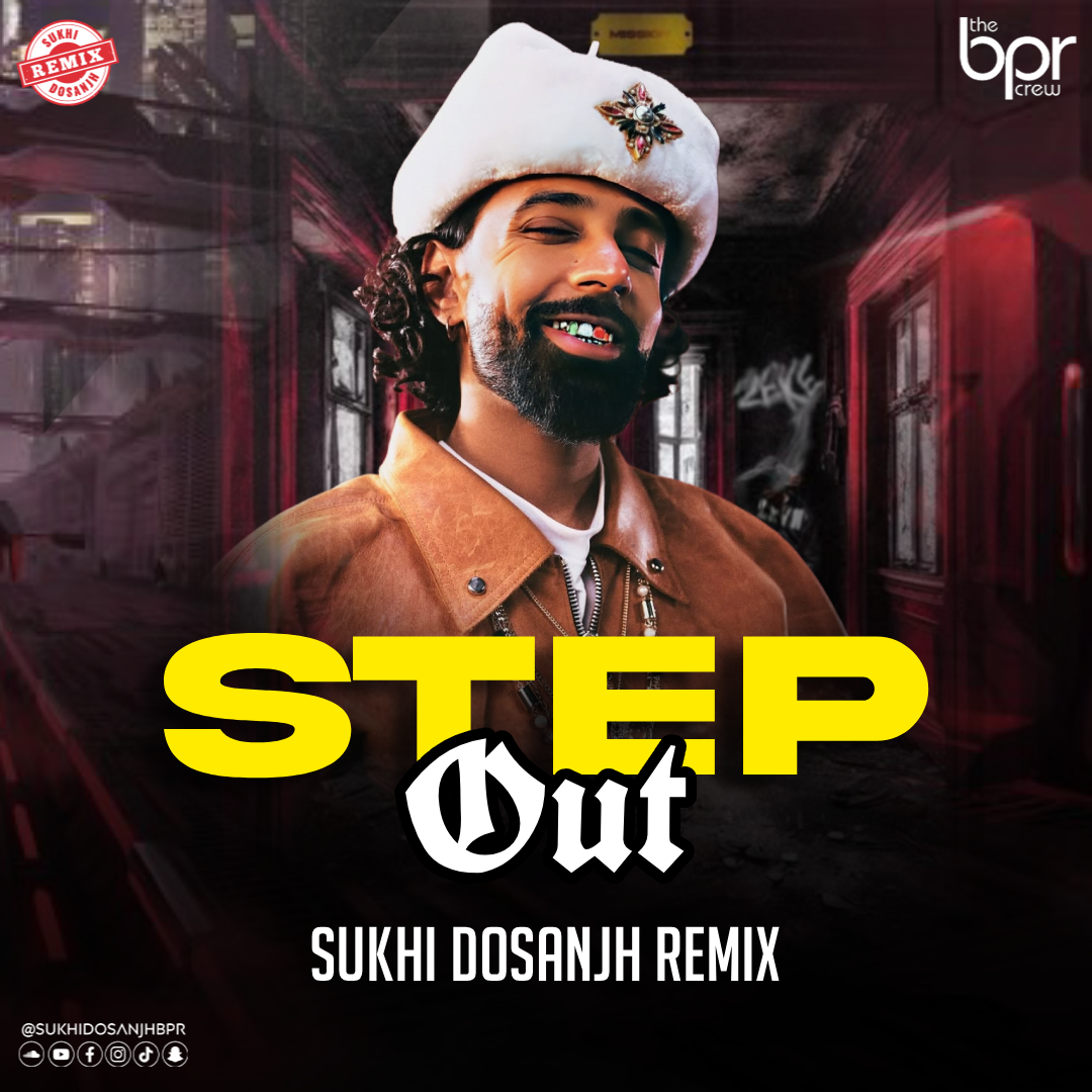Step Out — Sukhi Dosanjh remix of Raf Sappera & Ikky, cover artwork