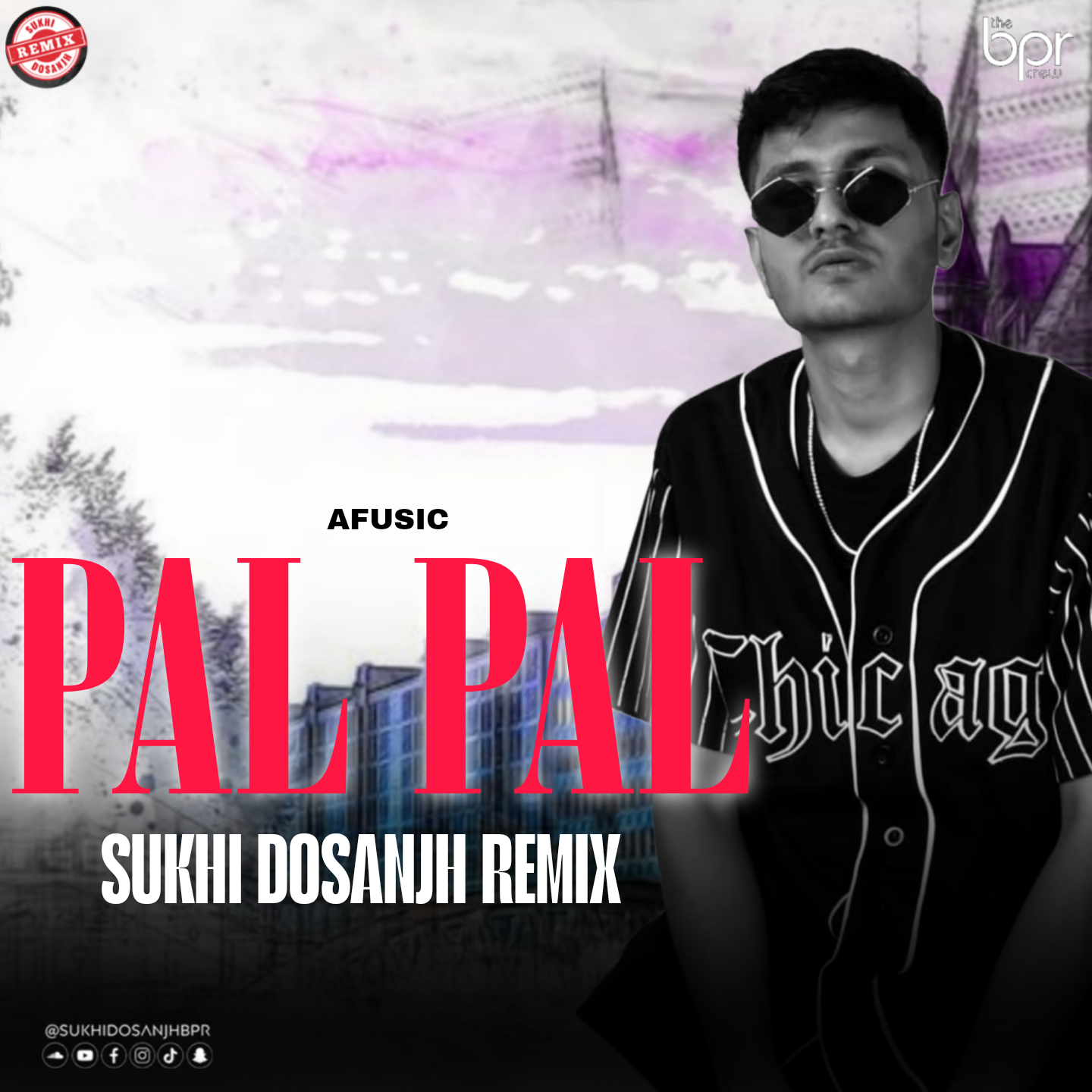 Pal Pal (Club Mix) — Sukhi Dosanjh remix of Afusic, cover artwork