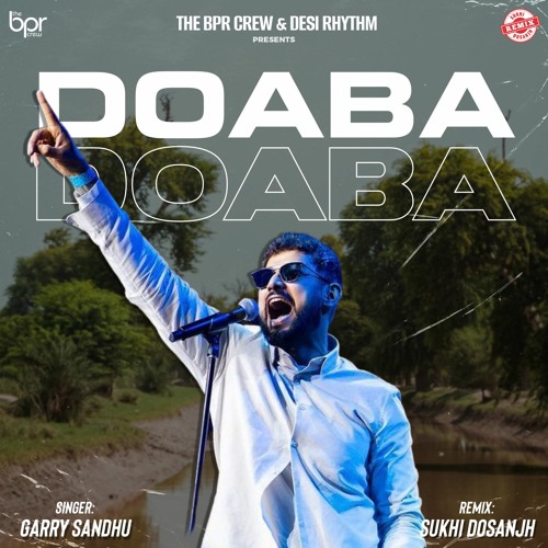 Doaba (Remix) — Sukhi Dosanjh remix of Garry Sandhu, cover artwork