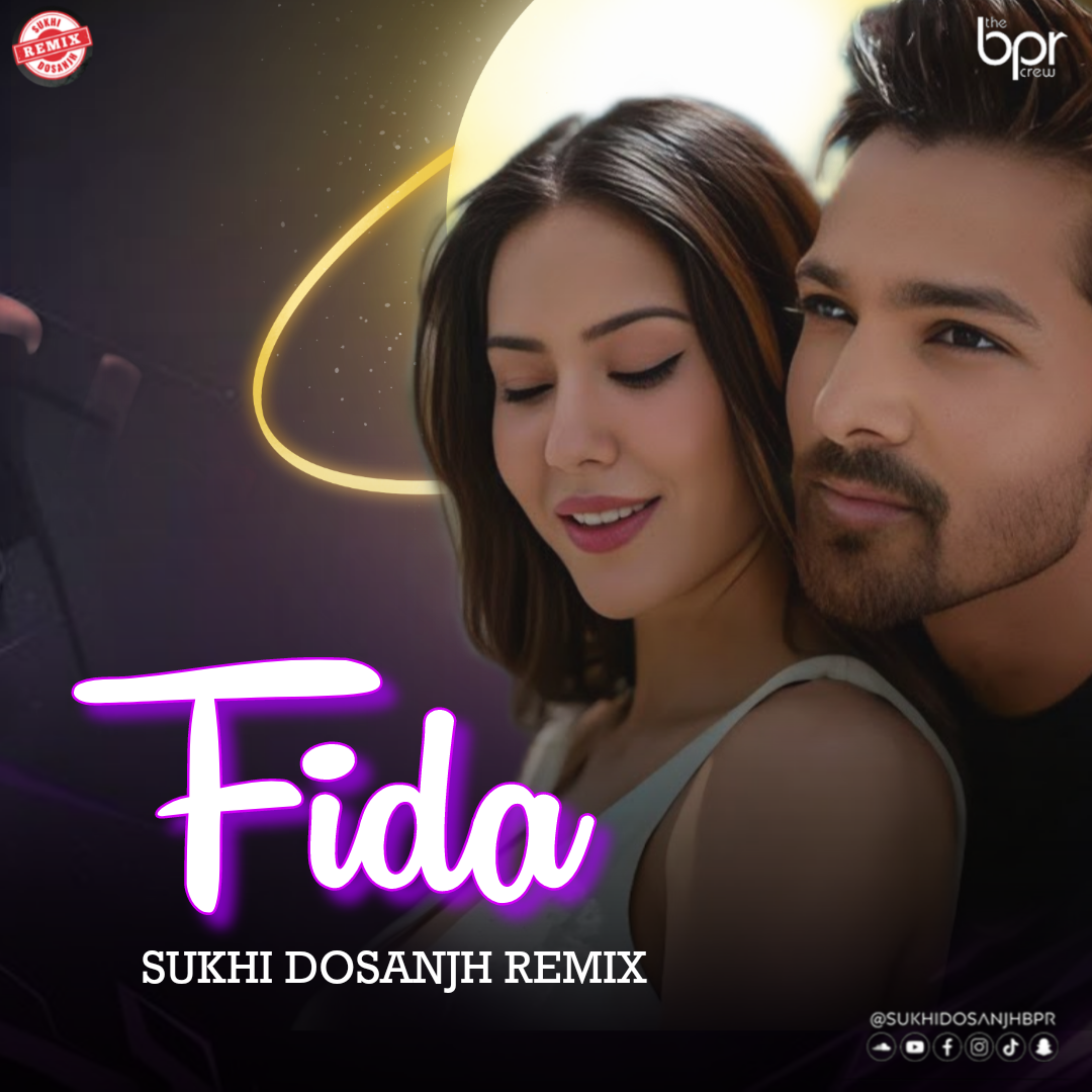 Fida (House Remix) — Sukhi Dosanjh remix of Fida, cover artwork
