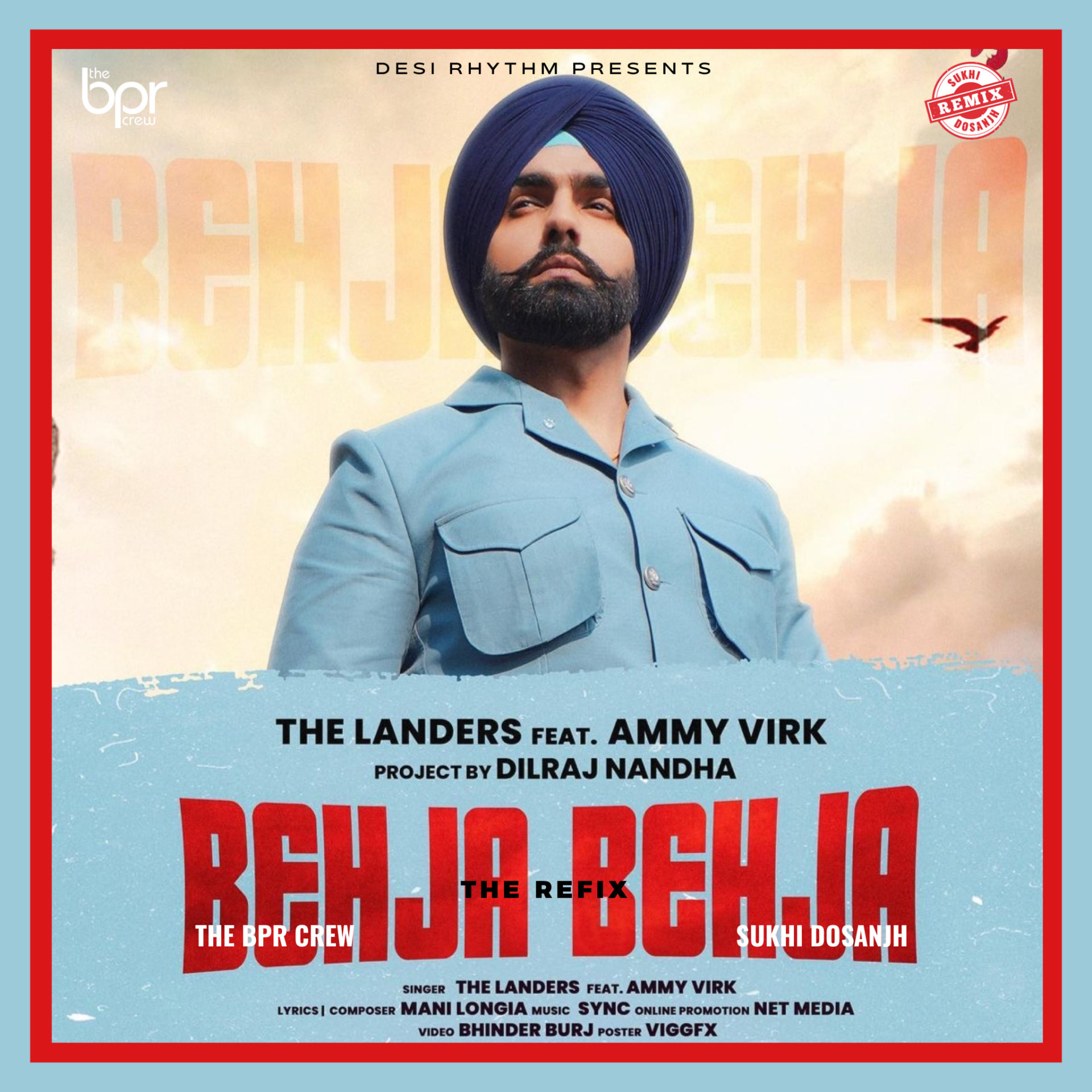 Behja Behja (The Refix) — Sukhi Dosanjh remix of The Landers ft. Ammy Virk, cover artwork