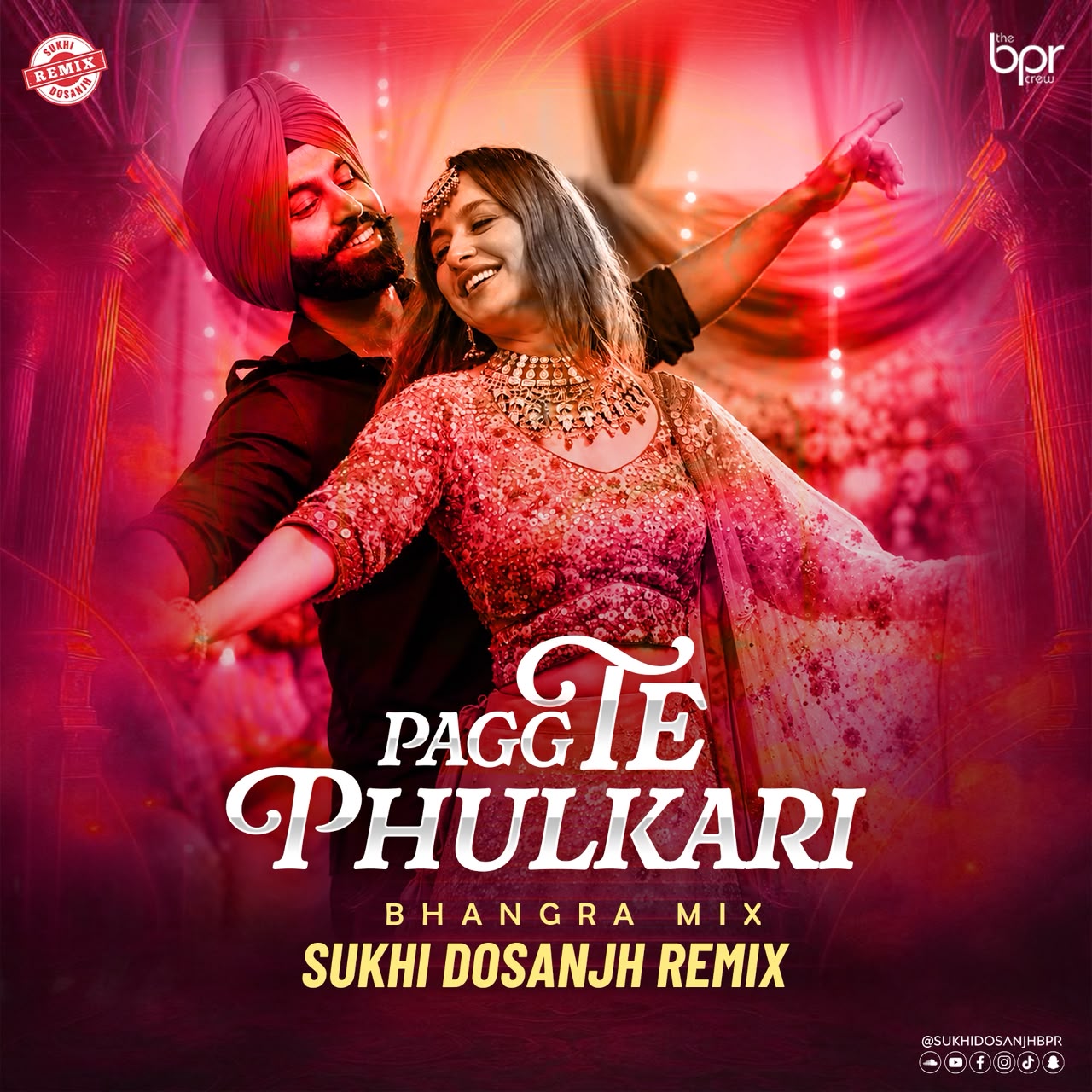 Pagg Te Phulkari (Bhangra Mix) — Sukhi Dosanjh remix of Ranjit Bawa, cover artwork