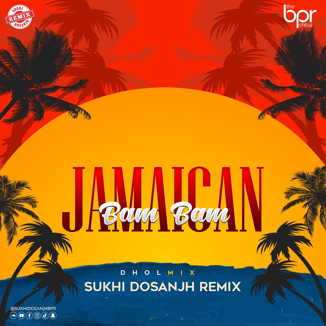 Bam Bam Dhol — Sukhi Dosanjh remix of , cover artwork