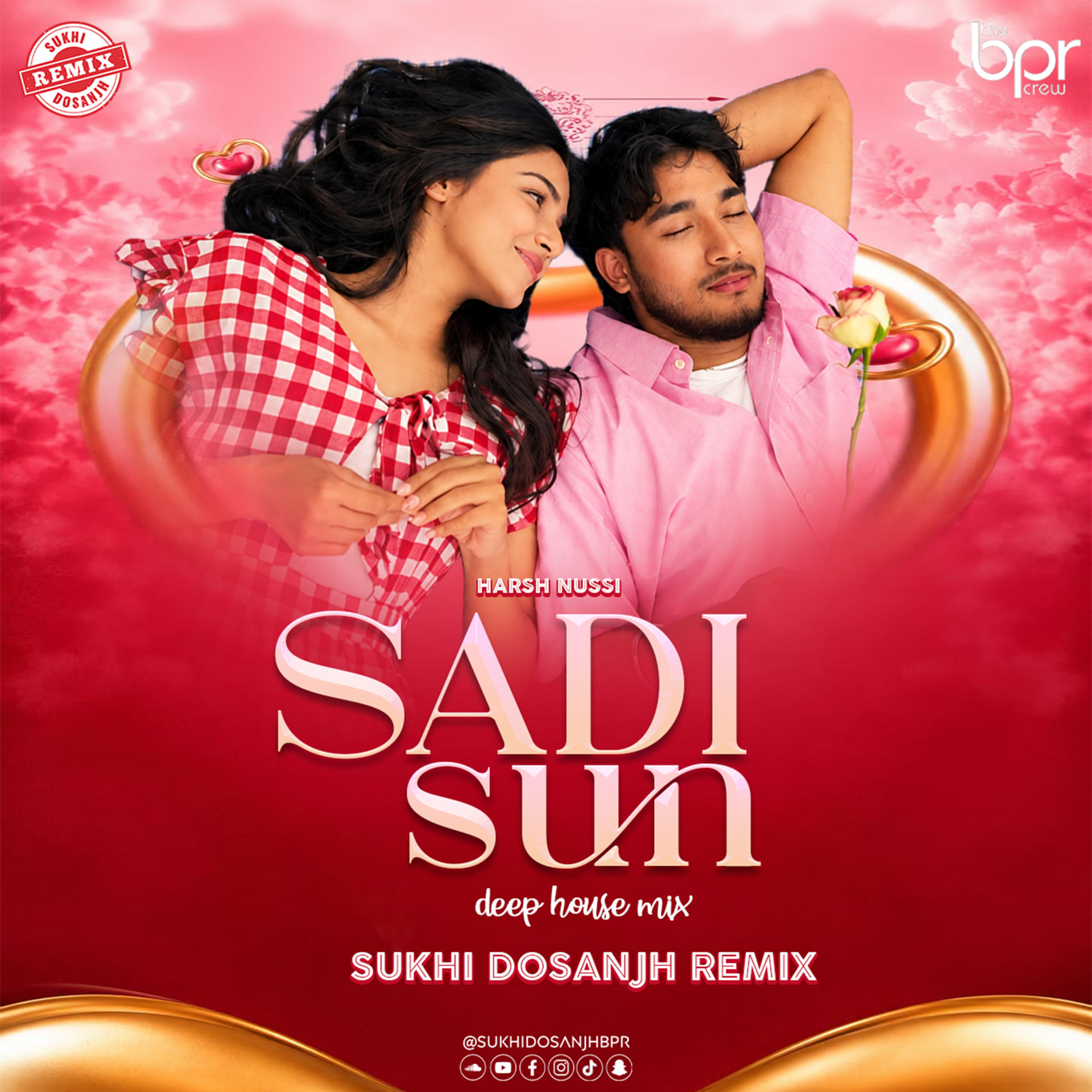 Sadi Sun (Deep House Mix) — Sukhi Dosanjh remix of Harsh Nussi, cover artwork