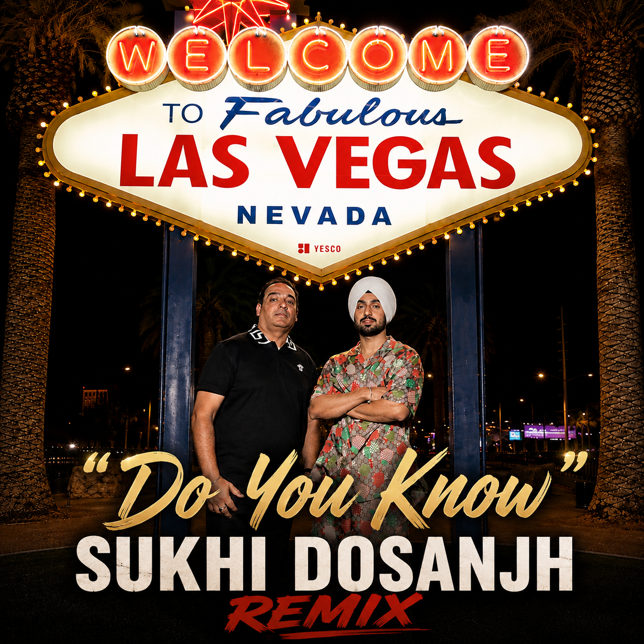 Do You Know — Sukhi Dosanjh remix of Diljit Dosanjh, cover artwork
