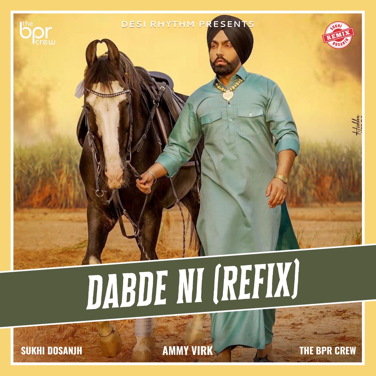 Dabde Ni (Refix) — Sukhi Dosanjh remix of Ammy Virk, cover artwork
